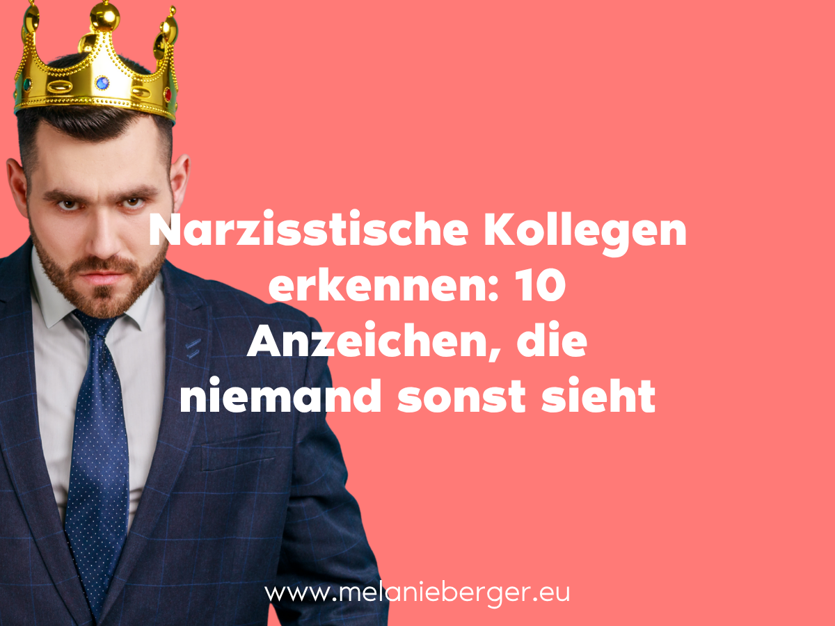 Narzisstische Kollegen erkennen ganz einfach